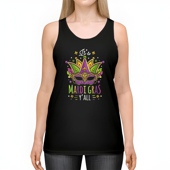 Its-Mardi-Gras-Yall-Tshirt-Mardi-Gras-Party-Mask-Costume-Tank-Top-2 Its Mardi Gras Yall Tshirt Mardi Gras Party Mask Costume Tank Top 2 2