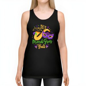Its Mardi Gras Yall Tshirt Mardi Gras Party Mask Costume Tank Top 2 Its Mardi Gras Yall Tshirt Mardi Gras Party Mask Costume Tank Top 2 5