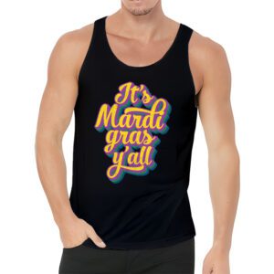 Its Mardi Gras Yall Tshirt Mardi Gras Party Mask Costume Tank Top 3 1