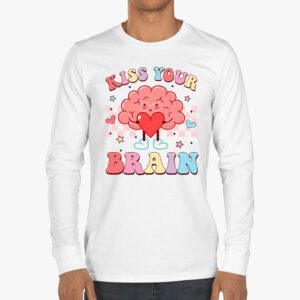 Kiss Your Brain Retro Valentines Day Valentine Teacher Squad Longsleeve Tee 3 3