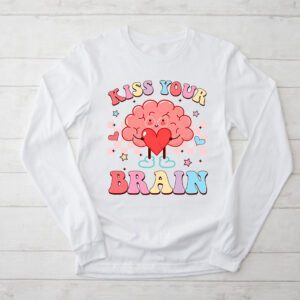 Kiss Your Brain Retro Valentines Day Valentine Teacher Squad Longsleeve Tee