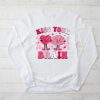 Kiss Your Brain Retro Valentines Day Valentine Teacher Squad Longsleeve Tee