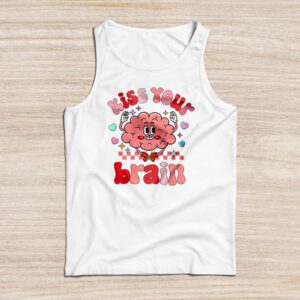 Kiss Your Brain Retro Valentines Day Valentine Teacher Squad Tank Top