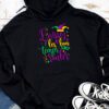 Laissez Les Bon Temps Rouler Mardi Gras 2024 New Orleans Hoodie