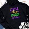 Little Miss Mardi Gras funny Mardi Gras 2024 Hoodie