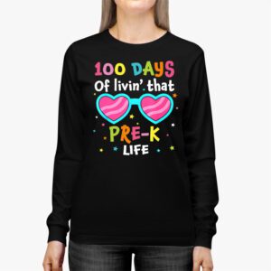 Living 100 Days Of School Pre k Life Teachers Boys Girls Longsleeve Tee 2 1