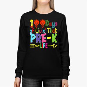 Living 100 Days Of School Pre k Life Teachers Boys Girls Longsleeve Tee 2 2