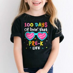 Living 100 Days Of School Pre k Life Teachers Boys Girls T Shirt 2 1