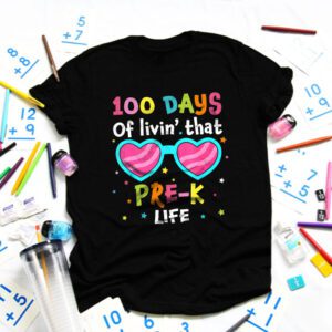 Living 100 Days Of School Pre-k Life Teachers Boys Girls T-Shirt