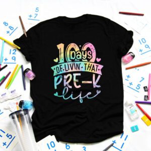 Living 100 Days Of School Pre-k Life Teachers Boys Girls T-Shirt