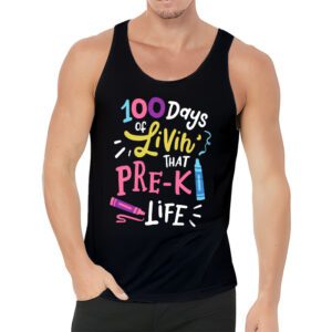 Living 100 Days Of School Pre k Life Teachers Boys Girls Tank Top 3