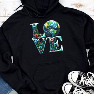 Love Earth Day Planet Anniversary Earth Day Everyday Women Hoodie