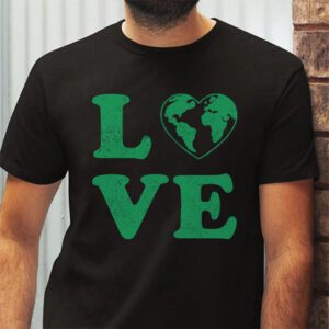 Love Earth Day Planet Anniversary Earth Day Everyday Women T Shirt 2 1