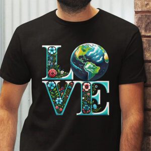 Love Earth Day Planet Anniversary Earth Day Everyday Women T Shirt 2