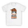 MS Warrior Messy Bun - Multiple Sclerosis Awareness T-Shirt