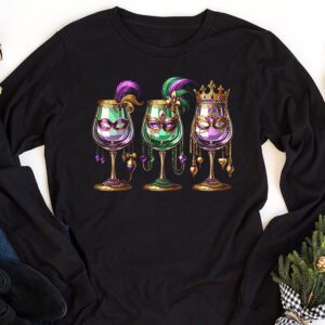 Mardi Gras Glass Of Wine Funny Drinking Wine Festival Parade Longsleeve Tee 1