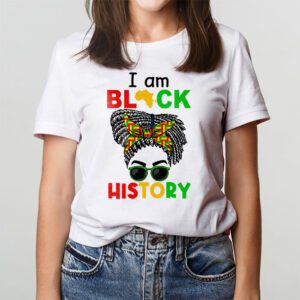 Messy Bun Hair I Am Black History African American Women T Shirt 2