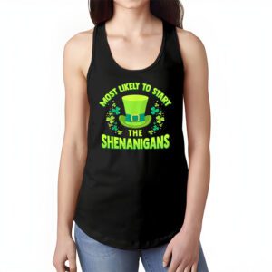 Most Likely To Start The Shenanigans Funny St Patricks Day Tank Top 1 3