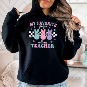 My Favorite Peep Call Me Teacher Groovy Happy Easter Day Hoodie 2 1