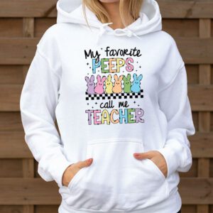 My Favorite Peep Call Me Teacher Groovy Happy Easter Day Hoodie 3 3