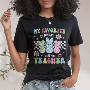 My Favorite Peep Call Me Teacher Groovy Happy Easter Day T Shirt 1 4