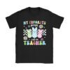 My Favorite Peep Call Me Teacher Groovy Happy Easter Day T-Shirt