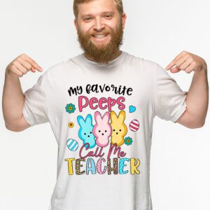 My Favorite Peep Call Me Teacher T Shirt Happy Easter Day T Shirt 2