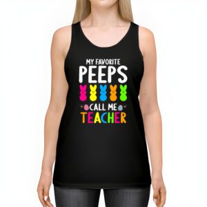 My Favorite Peep Call Me Teacher Tank Top Happy Easter Day Tank Top 2 2
