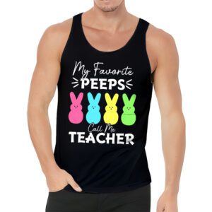 My Favorite Peep Call Me Teacher Tank Top Happy Easter Day Tank Top 3 1