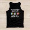 My Favorite Peep Call Me Teacher Tank Top Happy Easter Day Tank Top