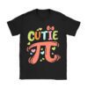 Pi Day Shirt Women Kids Men Toddler Math Teacher Cutie Pi T-Shirt
