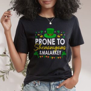 Prone To Shenanigans And Malarkey St Patricks Day Men Women T Shirt 1 5