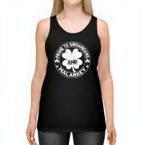 Prone To Shenanigans And Malarkey St Patricks Day Men Women Tank Top 2 3