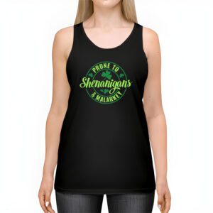 Prone To Shenanigans And Malarkey St Patricks Day Men Women Tank Top 2