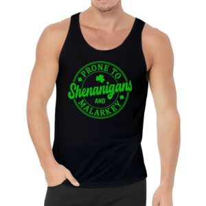 Prone To Shenanigans And Malarkey St Patricks Day Men Women Tank Top 3 1