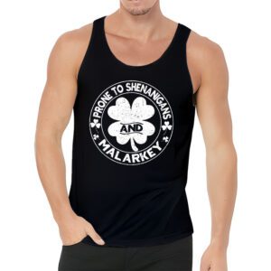 Prone To Shenanigans And Malarkey St Patricks Day Men Women Tank Top 3 3