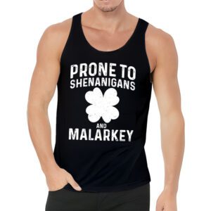 Prone To Shenanigans And Malarkey St Patricks Day Men Women Tank Top 3 4