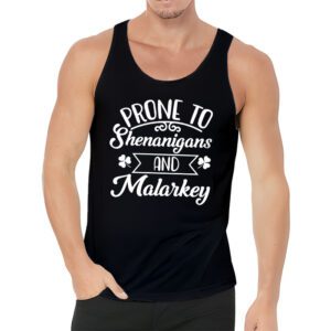 Prone To Shenanigans And Malarkey St Patricks Day Men Women Tank Top 3 6