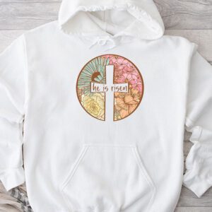 Retro Groovy He Is Risen Floral Jesus Easter Day Christians Hoodie