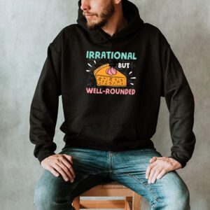 Retro Irrational But Well Rounded Pi Day Celebration Math Hoodie 2 4