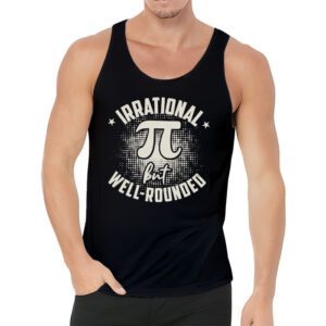 Retro Irrational But Well Rounded Pi Day Celebration Math Tank Top 3
