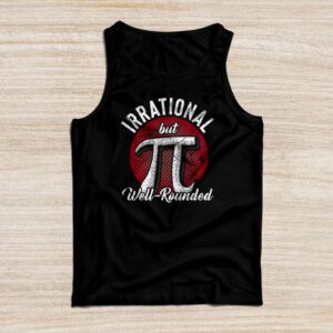 Retro Irrational But Well Rounded Pi Day Celebration Math Tank Top