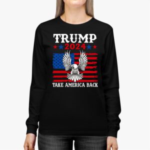 Retro Trump 2024 Take America Back American Flag Trump 2024 Longsleeve Tee 2 1