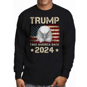 Retro Trump 2024 Take America Back American Flag Trump 2024 Longsleeve Tee 3 4