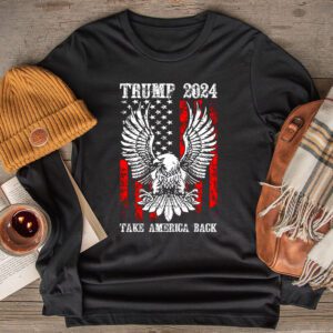 Retro Trump 2024 Take America Back American Flag Trump 2024 Longsleeve Tee