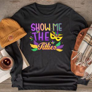 Show Me The Titties Funny Mardi Gras Festival Party Costume Longsleeve Tee