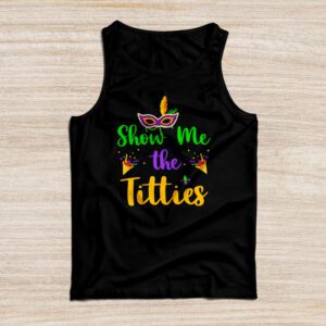 Show Me The Titties Funny Mardi Gras Festival Party Costume Tank Top