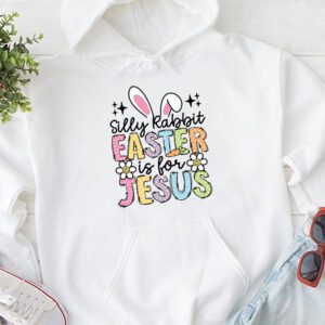 Silly Rabbit Easter Is For Jesus Christian Kids T Shirt Hoodie 1 19