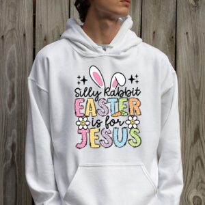 Silly Rabbit Easter Is For Jesus Christian Kids T Shirt Hoodie 2 19
