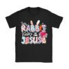 Silly Rabbit Easter Is For Jesus Christian Kids T Shirt T-Shirt